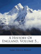 A History of England, Volume 5