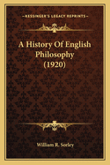 A History Of English Philosophy (1920)