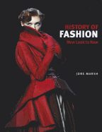 A History of Fashion: New Look to Now