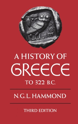 A History of Greece to 322 B.C. - Hammond, N G L