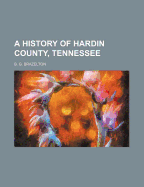 A History of Hardin County, Tennessee