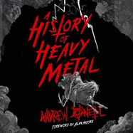 A History of Heavy Metal: 'Absolutely hilarious' - Neil Gaiman
