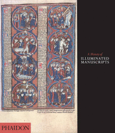 A History of Illuminated Manuscripts