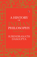 A History of Indian Philosophy: Vol Two