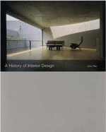 A History of Interior Design - Pile, John