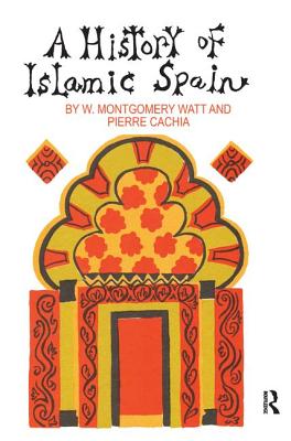 A History of Islamic Spain - Cachia, Pierre