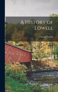 A History of Lowell