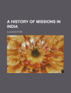 A History of Missions in India