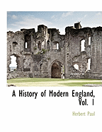 A History of Modern England, Vol. 1