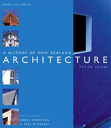 A History of New Zealand Architecture - Shaw, Peter