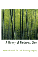 A History of Northwest Ohio