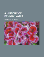 A History of Pennsylvania