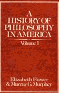 A History of Philosophy in America (Volume 1): From the Puritans Through Transcendentalism