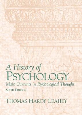 A History of Psychology 6ed: From Antiquity to Modernity - Leahey, Thomas