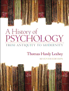 A History of Psychology: From Antiquity to Modernity Plus Mysearchlab with Etext -- Access Card Package