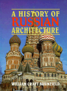 A History of Russian Architecture