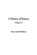 A History of Science: Volume 2