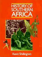 A History of Southern Africa - Shillington, Kevin