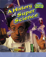 A History of Super Science