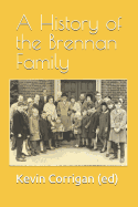 A History of the Brennan Family: Stories from a London East End Family