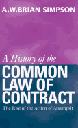 A History of the Common Law of Contract: Volume I