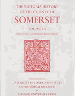 A History of the County of Somerset: Volume VII Burton, Horethorne and Norton Ferris Hundreds (Wincanton and Neighbou