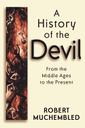 A History of the Devil: A Philosophical Introduction