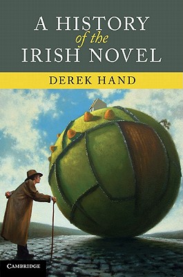 A History of the Irish Novel - Hand, Derek