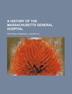 A History of the Massachusetts General Hospital