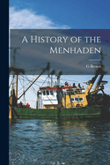 A History of the Menhaden