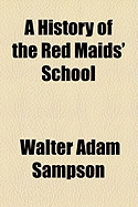 A History of the Red Maids' School