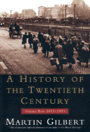 A History of the Twentieth Century: 1933-1951 - Gilbert, Martin