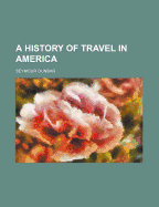A history of travel in America