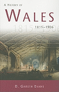A History of Wales 1815-1906: A History of Wales 1815-1906