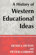 A History of Western Educational Ideas
