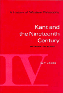 A History of Western Philosophy: Kant and the Nineteenth Century, Revised, Volume IV