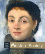 A History of Western Society: Student Text - Chapters 12-21