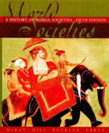 A History of World Societies Complete Fifth Edition
