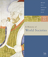 A History of World Societies: Volume B