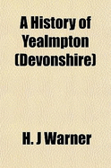 A History of Yealmpton (Devonshire)