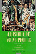 A History of Young People in the West, Volume II: Stormy Evolution to Modern Times