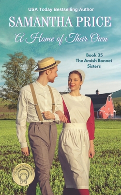 A Home of Their Own: Amish Romance - Price, Samantha