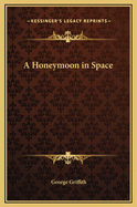 A Honeymoon in Space
