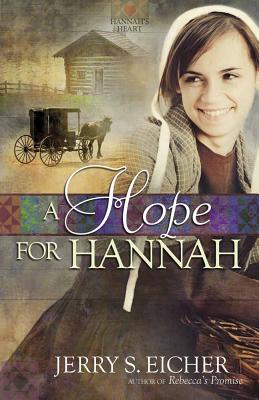 A Hope for Hannah - Eicher, Jerry S