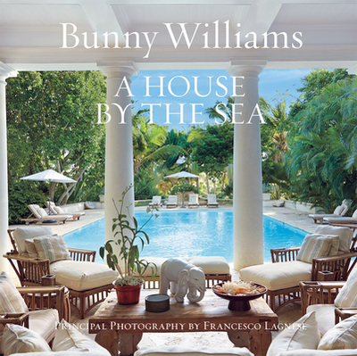 A House by the Sea - Williams, Bunny, and Gil, Schafer (Contributions by), and Brechneff, Christian (Contributions by)