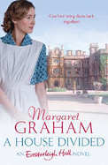 A House Divided: An Easterleigh Hall Novel