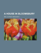 A House in Bloomsbury