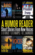 A Humor Reader: Short Stories From New Voices