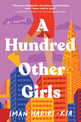 A Hundred Other Girls: A Novel - Hariri-Kia, Iman