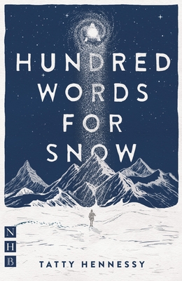 A Hundred Words for Snow - Hennessy, Tatty